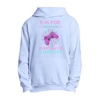 E Is For Easter Everyday Is Game Day T  Shirt E Is For Easter Everyday Urban Pullover Hoodie | Artistshot