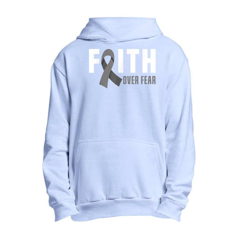 Faith God Fear Brain Tumor Awareness Brain Cancer Warrior T Shirt Urban Pullover Hoodie | Artistshot