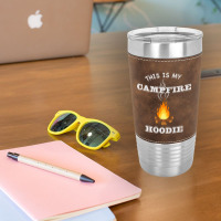 This Is My Campfire Hoodie Camping Campfire Fall Weather Pullover Hood Leatherette Tumbler | Artistshot