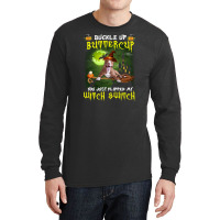 Pitbull Buckle Up Buttercup You Just Flipped My Witch Switch Long Sleeve Shirts | Artistshot