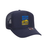 Russian Warship Go Fuck Yourself Foam Trucker Hat | Artistshot