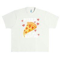 Pizza Is My Valentine Funny Italian Valentines Day Gift Urban Heavy T-shirt | Artistshot