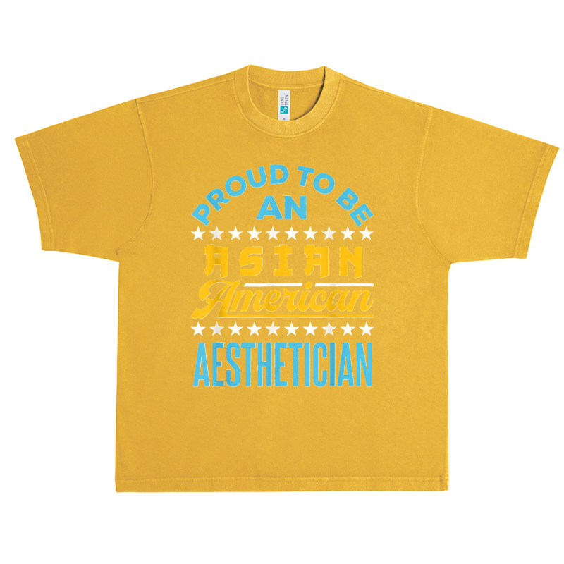 Proud To Be An Asian American Aesthetician Api Aapi Urban Heavy T-shirt | Artistshot