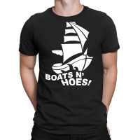 Boats N Hoes Funny T-shirt | Artistshot