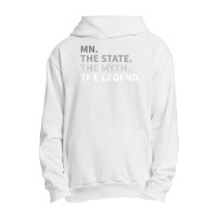 Minnesota   The State The Myth The Legend T Shirt I Love Mn Urban Pullover Hoodie | Artistshot