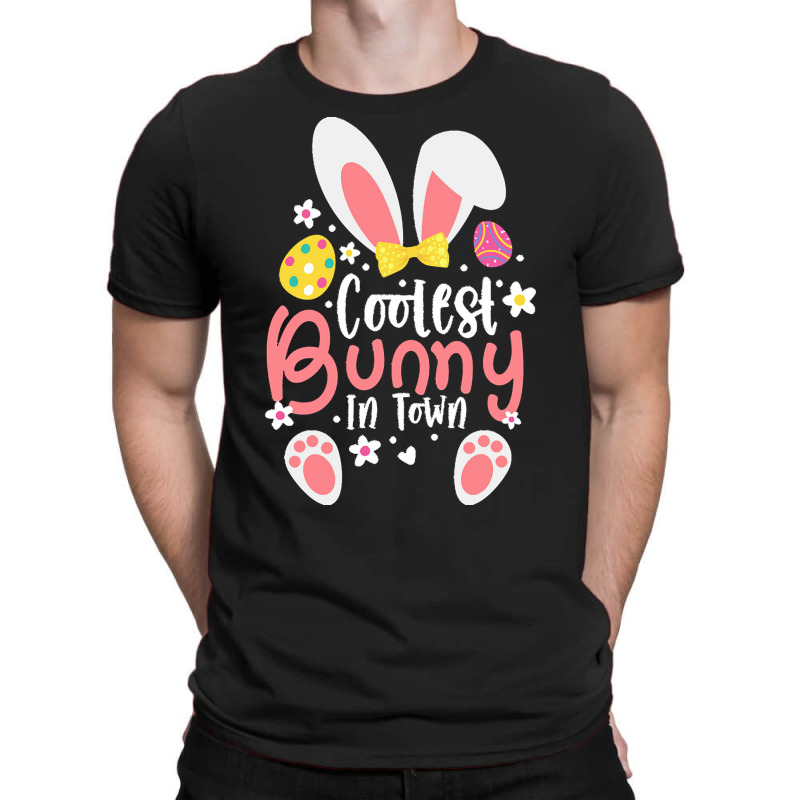 Easter Ears T  Shirt Coolest Bunny In Town Cute Easter Ears Clothes Fo T-Shirt by alexandrea99751 | Artistshot