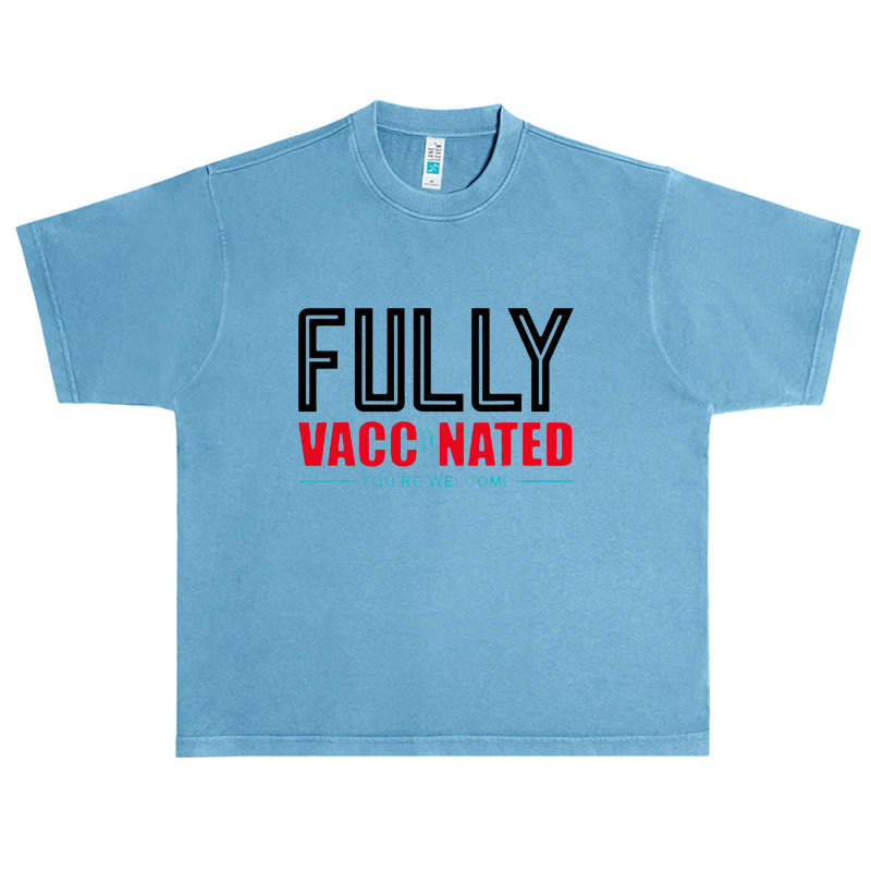 Fully Vaccinated You Are Welcome Urban Heavy T-shirt by cm-arts | Artistshot