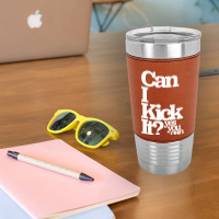 Can I Kick It Yes You Can! Great Gift For Old School Hiphop Heads Leatherette Tumbler | Artistshot