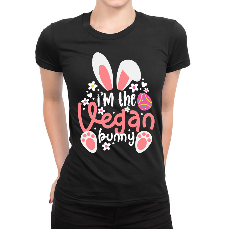 Vegan Design T  Shirt Bunny Ears I'm The Vegan Bunny Matching Easter V Ladies Fitted T-Shirt by alexandrea99751 | Artistshot