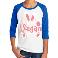 Vegan Design T  Shirt Bunny Ears I'm The Vegan Bunny Matching Easter V Youth 3/4 Sleeve | Artistshot