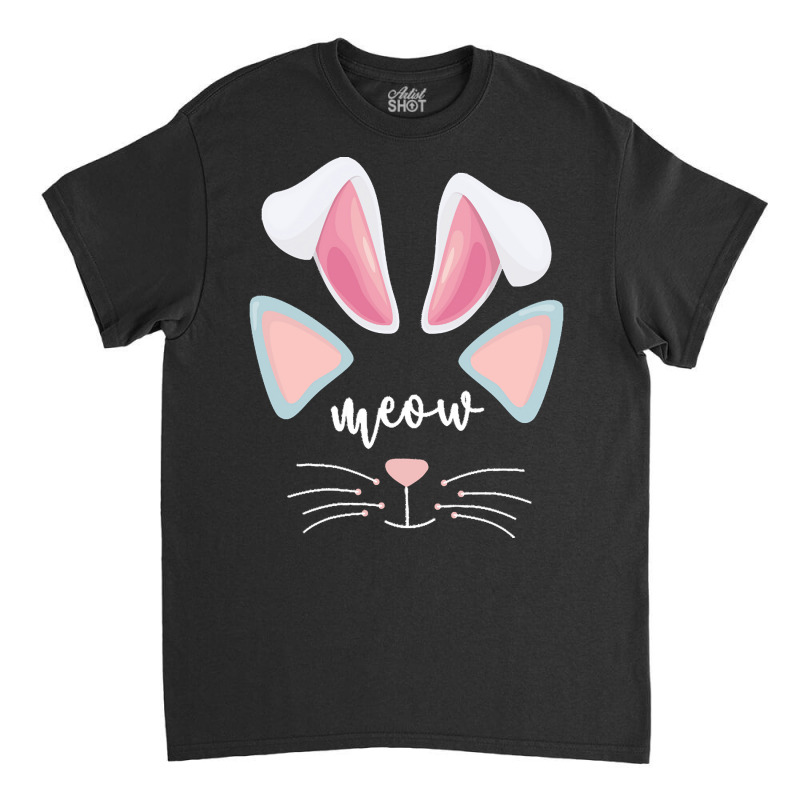 Bunny Ears T  Shirt Cat Bunny Ears Costume Meow Cat Face Easter Funny Classic T-shirt by handjacquelyn42 | Artistshot