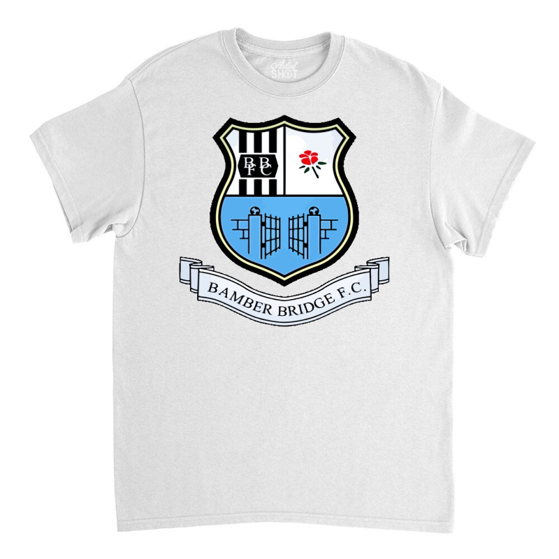 Bamber Bridge Fc Classic T-shirt | Artistshot