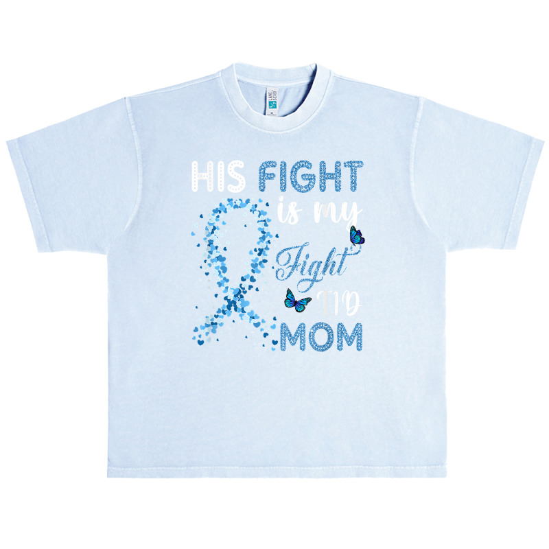 Womens His Fight Is My Fight T1d Mom Diabetes Awareness Urban Heavy T-shirt | Artistshot