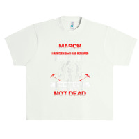 As A March Guy I May Seem Quiet And Reserved Shirt Urban Heavy T-shirt | Artistshot