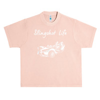 Slingshot Life T Shirt Urban Heavy T-shirt | Artistshot