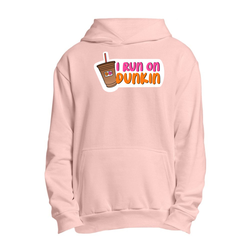 I Run On Dunkin Urban Pullover Hoodie by AnitaKovich | Artistshot