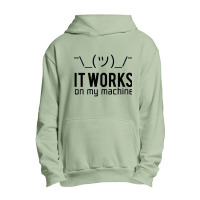 It Works On My Machine, It Works On My Machine Art, It Works On My Mac Urban Pullover Hoodie | Artistshot