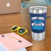 Mens Sorry Ladies Bachelor Party Stag Groomsmen Getaway Wedding For Fa Leatherette Tumbler | Artistshot