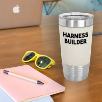 Harness Builder T Shirt Leatherette Tumbler | Artistshot