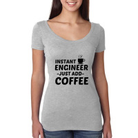 Engineer Instant Just Add Coffee Women's Triblend Scoop T-shirt | Artistshot