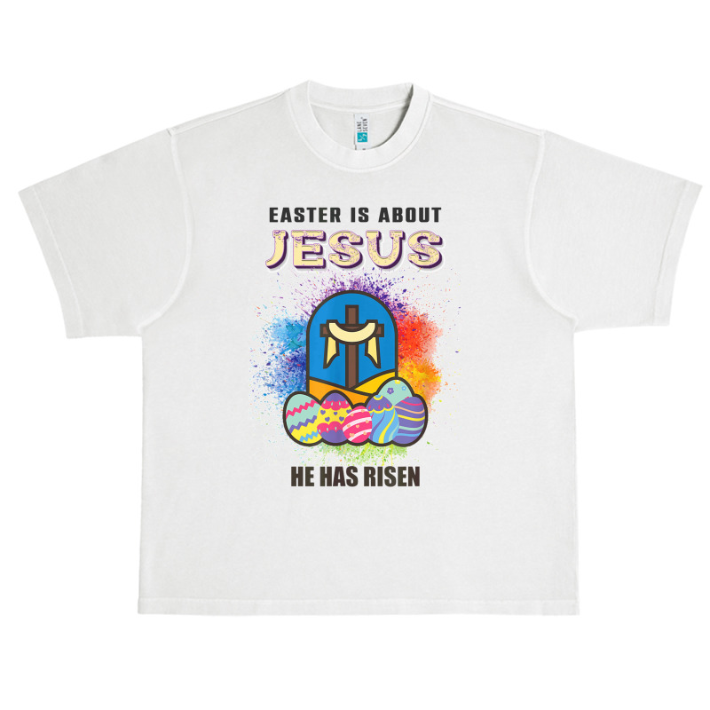 Easter Is About Jesus He Has Risen Easter Day Awesome Cute T Shirt Cop Urban Heavy T-shirt by JillMarie | Artistshot