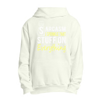 Sarcasm Lover T  Shirt Sarcasm I Sprinkle That Stuff On Everything, Fu Urban Pullover Hoodie | Artistshot