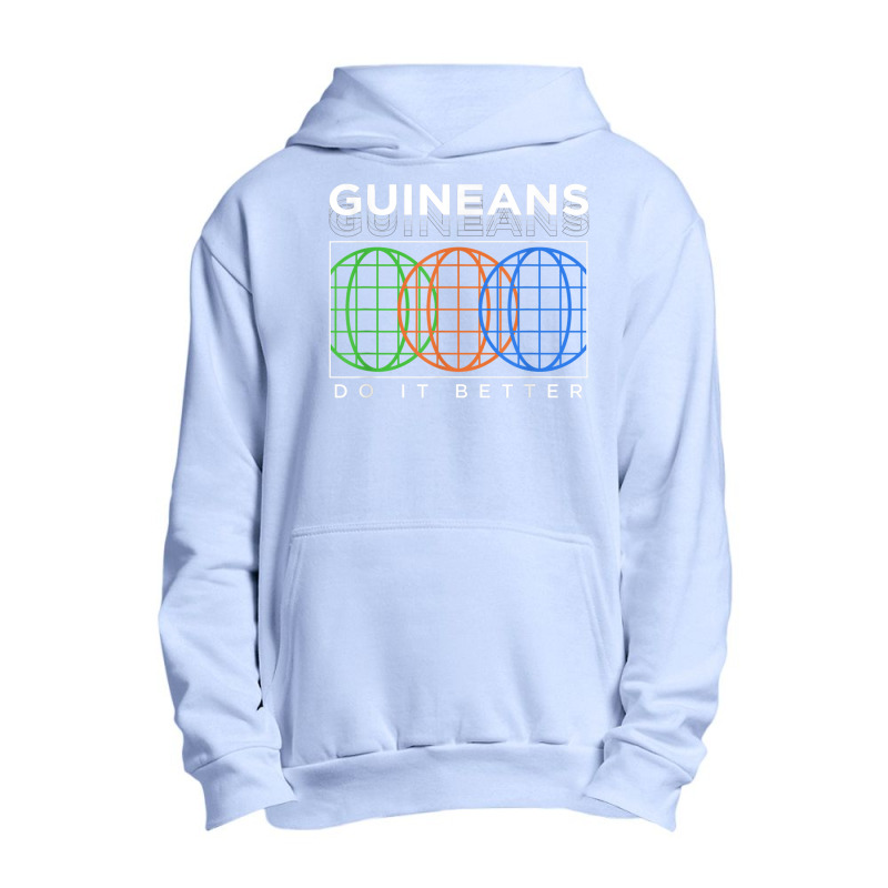 Guineans Do It Better Funny Patriotic Humor Nationality Joke Urban Pullover Hoodie | Artistshot