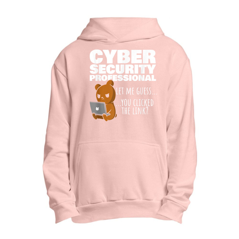 You Clicked The Link Funny Cybersecurity Infosec T Shirt Urban Pullover Hoodie by cm-arts | Artistshot