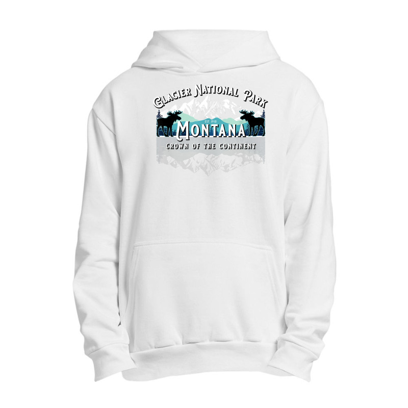 Glacier National Park Montana Moose Hiking Camping Souvenir New Year Urban Pullover Hoodie | Artistshot