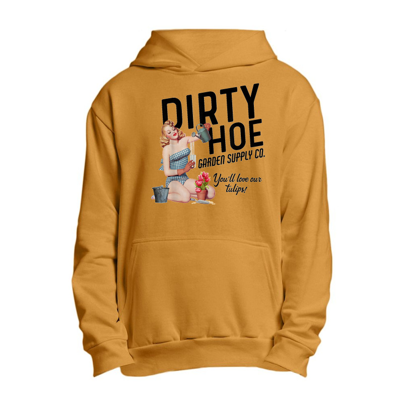 Dirty Hoe Garden Supply Co.lt T Shirt Urban Pullover Hoodie | Artistshot