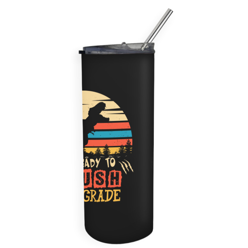 Ready To Crush Tenth Grade Dinosaur Back To School Skinny Tumbler | Artistshot