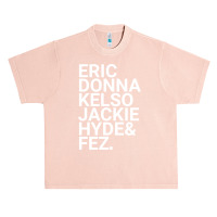 Eric Donna Kelso Jackie Hyde _amp_ Fez Urban Heavy T-shirt | Artistshot