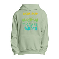 Traveling T  Shirt Work Hard Travel Harder T  Shirt (4) Urban Pullover Hoodie | Artistshot