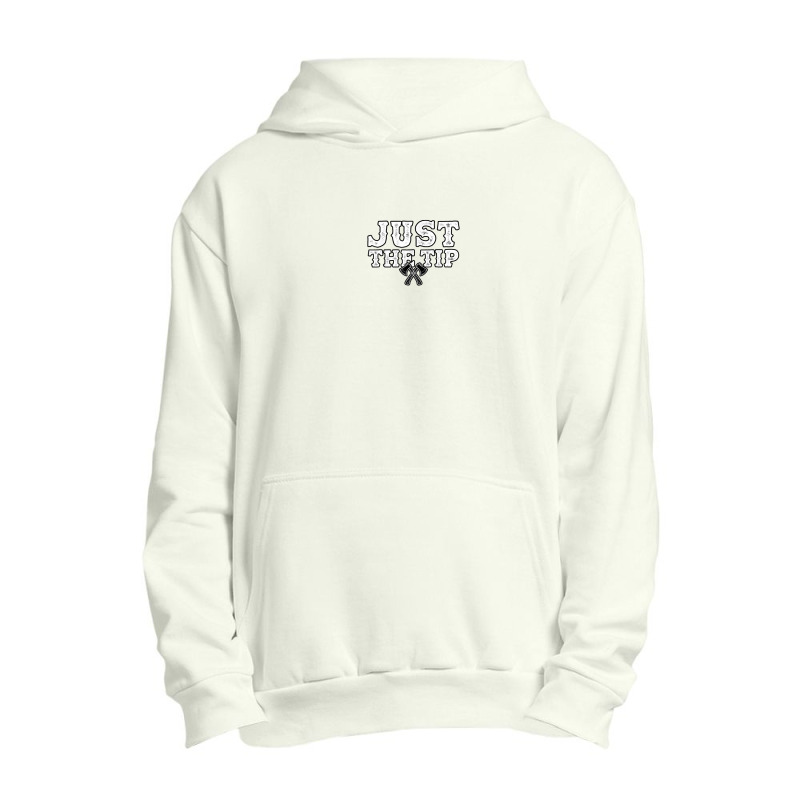 Just The Tip   Axe Throwing Hatchet Thrower Urban Pullover Hoodie | Artistshot