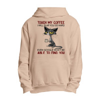 Touch My Coffee I Will Slap You So Hard Funny Cat Lover Gift Long Slee Urban Pullover Hoodie | Artistshot