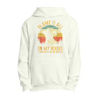 Blame It All On My Roots Tshirt I Showed Up In Boots T Shirt Urban Pullover Hoodie | Artistshot