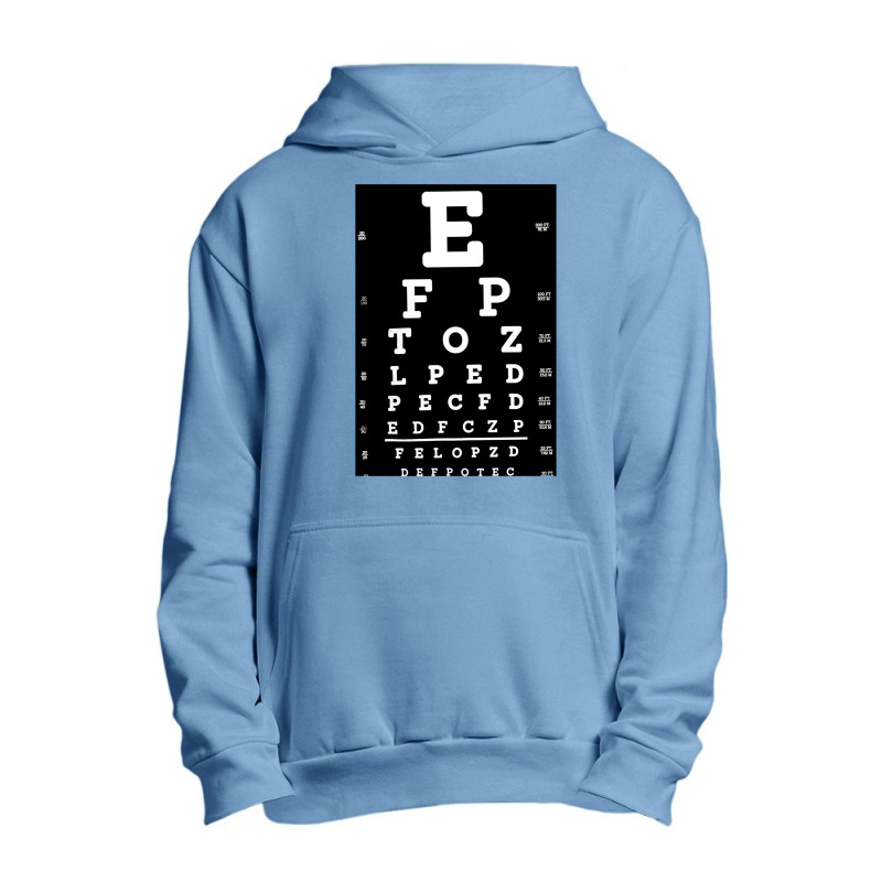 Eye Test Chart, Eye Test Charts, The Eye Test Chart, Eye Test Chart Ar Urban Pullover Hoodie by SHNCKDFM | Artistshot