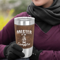 Master Of The Campfire, Camping Scout Gift Leatherette Tumbler | Artistshot