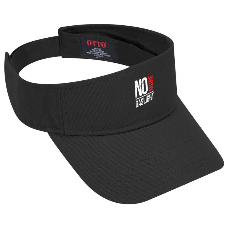 No More Gaslighting  Psychological Mental Trauma Awareness T Shirt Visor hat by graftmshindeatw | Artistshot