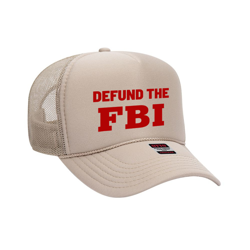 Defund The Fbi Foam Trucker Hat by IPTU | Artistshot