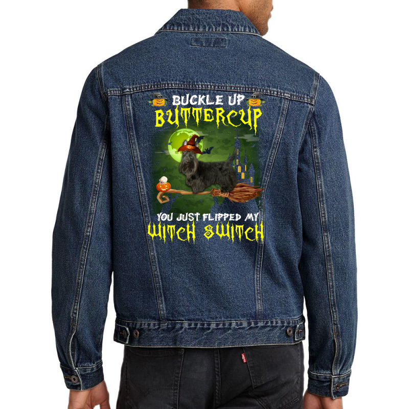 Scottish Terrier Buckle Up Buttercup You Just Flipped My Witch Switch Men Denim Jacket | Artistshot