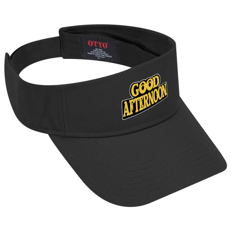 Good Afternoon Visor hat by twooneart | Artistshot