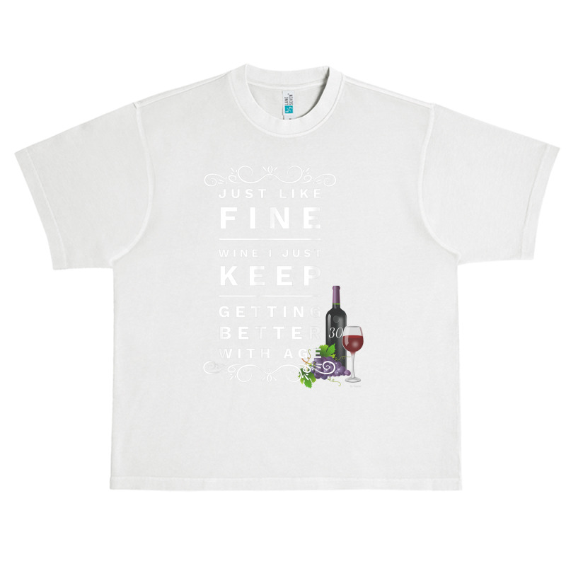 30 Year Old Birthday Gift T Shirt Fine 30 Year Old Wine Tee Urban Heavy T-shirt | Artistshot