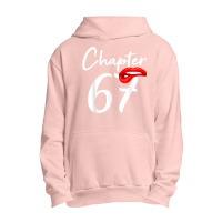 Birthday 67 Gifts For Women Chapter 67 Urban Pullover Hoodie | Artistshot