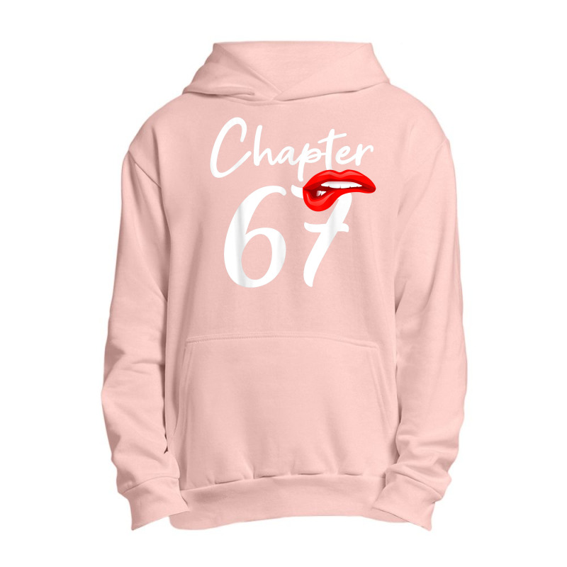 Birthday 67 Gifts For Women Chapter 67 Urban Pullover Hoodie by Sapphire | Artistshot