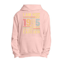 I Am Not Old I Was Born 1995 Urban Pullover Hoodie | Artistshot