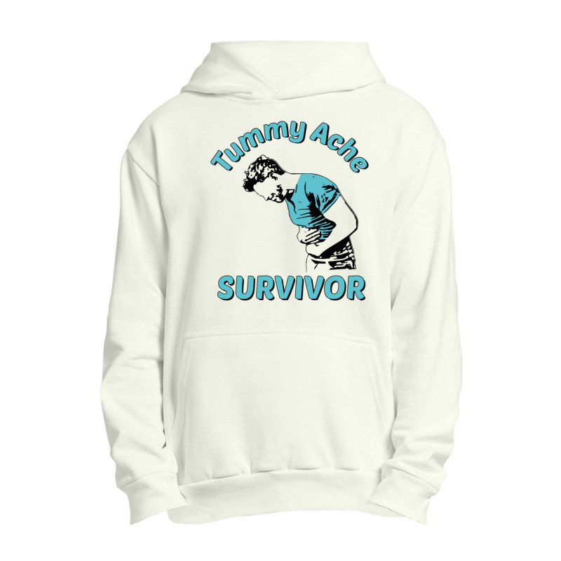 Tummy Ache Survivor Design Is Funny Tummy Ache Quote Urban Pullover Hoodie | Artistshot