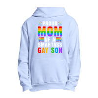 Proud Mom Of A Smartass Gay Son Lgbt Gay Pride Event T Shirt Urban Pullover Hoodie | Artistshot