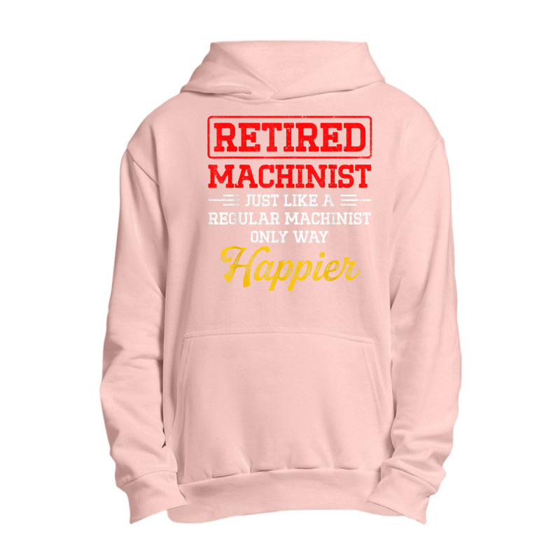 Machinist Way Machine Operator Machining Urban Pullover Hoodie | Artistshot