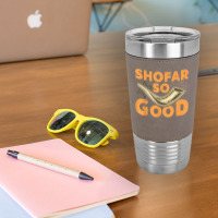 Shofar So Good Funny Rosh Hashanah Jewish Holiday Gift T Shirt Leatherette Tumbler | Artistshot